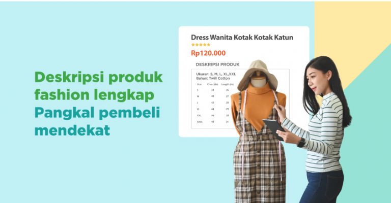 Tips Membuat Deskripsi Produk Yang Menarik Di E-Commerce