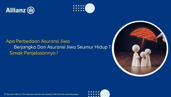 Cara Kerja Asuransi Jiwa Berjangka Dan Seumur Hidup