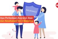 Perbedaan Antara Asuransi Jiwa Dan Asuransi Kesehatan