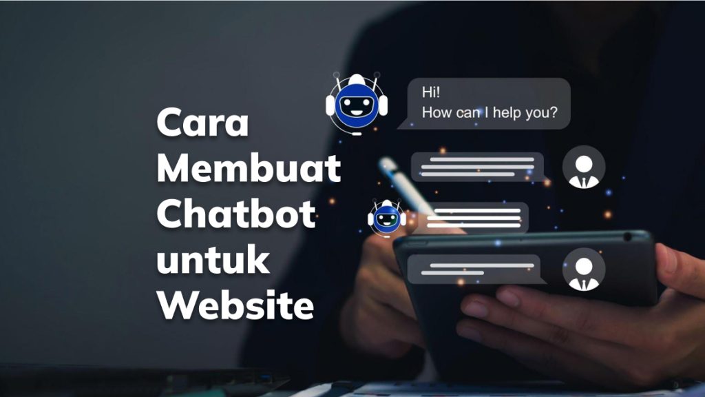 Fungsi Dan Manfaat Menggunakan Chatbot Di Toko Online