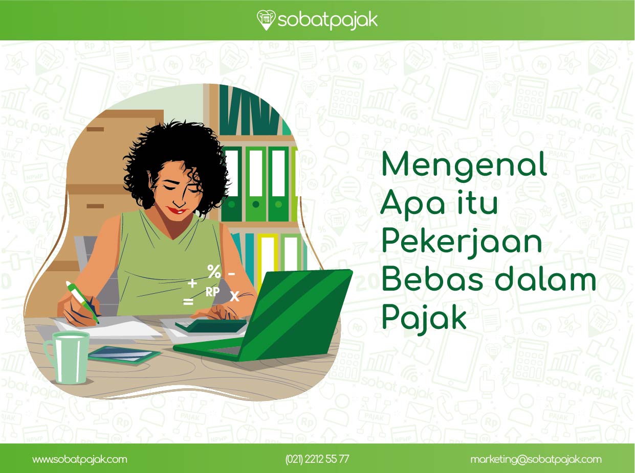 Apa Saja Pajak Yang Harus Dibayar Oleh Pekerja Lepas