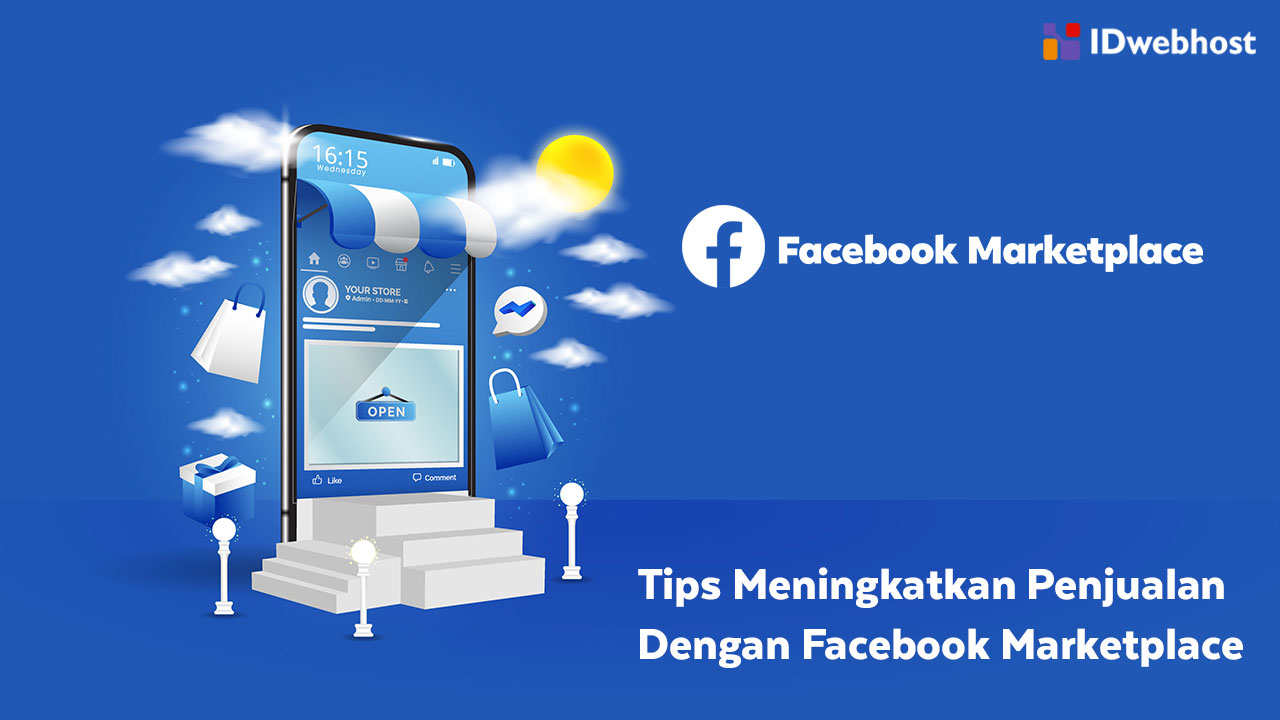 Tips Meningkatkan Penjualan dengan Facebook Marketplace