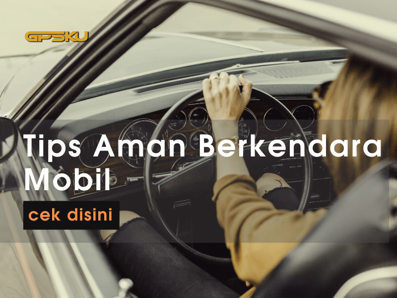 Tips Berkendara Aman Di Jalan Raya Yang Sibuk