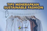 Trend Fashion Sustainable Yang Perlu Anda Ketahui Segera