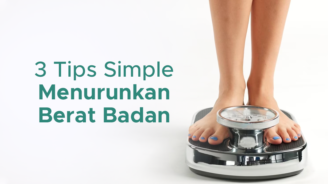 Bagaimana Cara Efektif Untuk Menurunkan Berat Badan Dengan Mudah