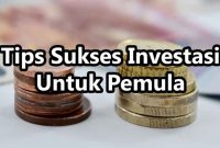 Tips Investasi Untuk Pemula Yang Harus Diketahui